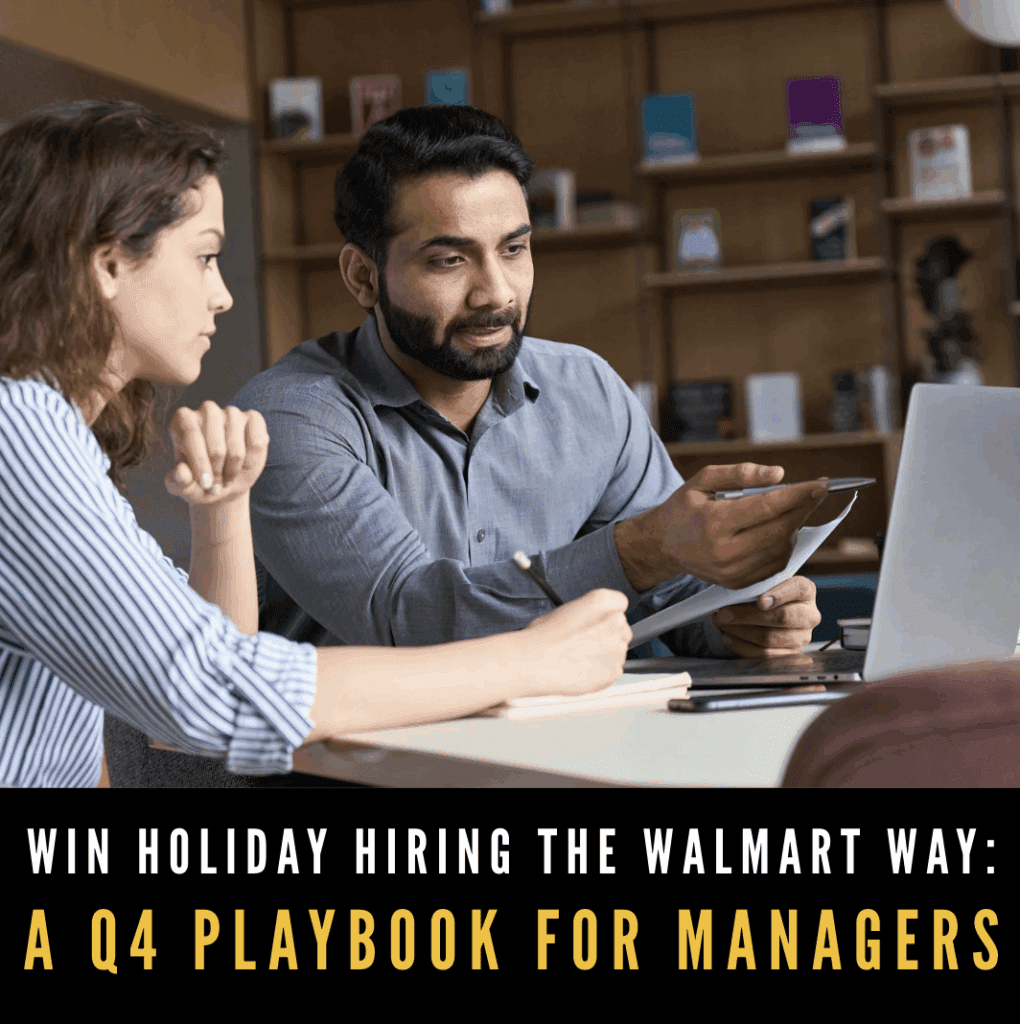 win holiday hiring the walmart way q4 playbook for managers