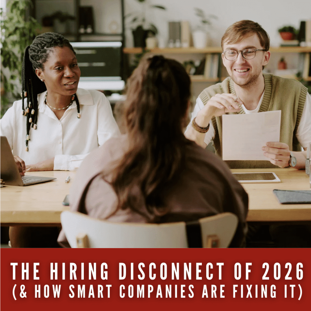 The Hiring Disconnect of 2026 And How Smart Companies Are Fixing It Catalyst Career Group
